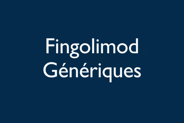 Info-SEP «Fingolimod Génériques»